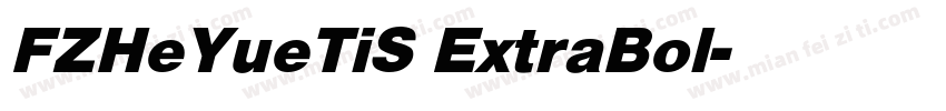 FZHeYueTiS ExtraBol字体转换